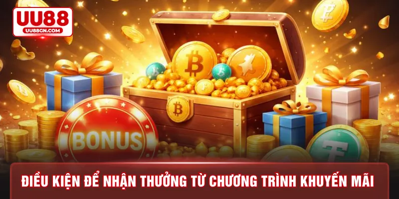 Điều kiện để nhận thưởng từ chương trình khuyến mãi